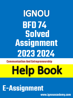 IGNOU BFD 74 Solved Assignment 2023 2024